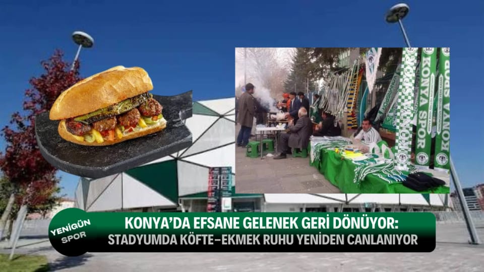 Konya'da özlenen efsane gelenek geri geliyor!