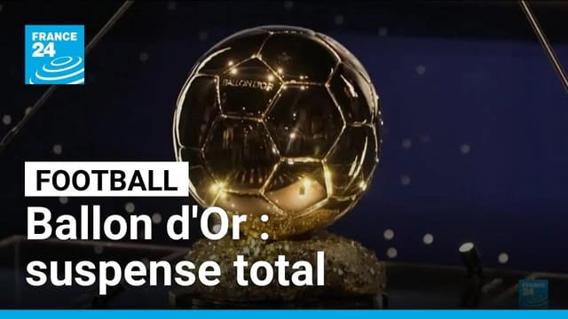 Le Ballon d’or promet une soirée de suspense • FRANCE 24