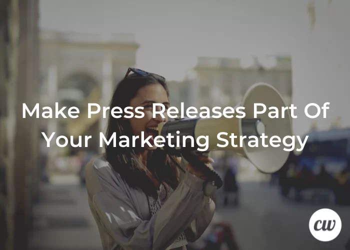 Creating a Press Release Strategy