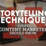 Creating Content with Storytelling Techniques